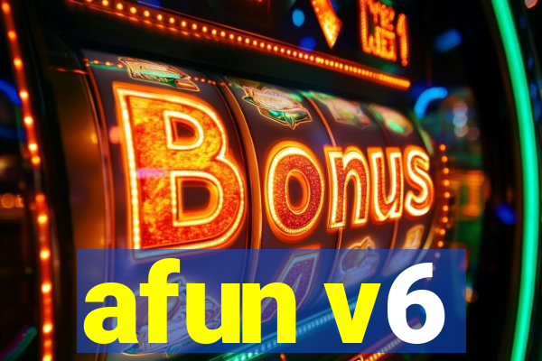 afun v6